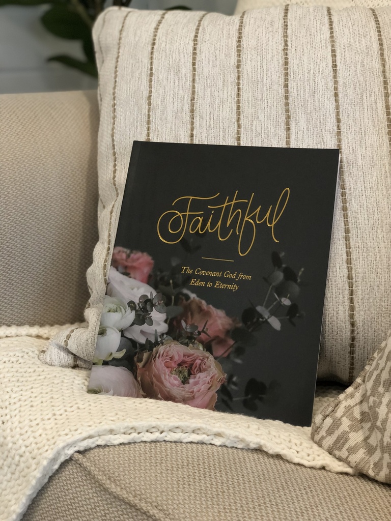 “Faithful” Bible Study 