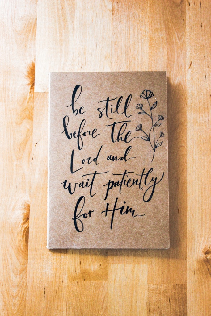 Lettering (Be Still Before the Lord)